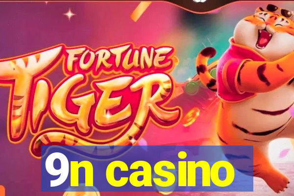 9n casino